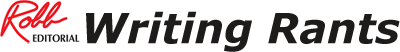 WRITING RANTS by Drew Robb Logo
